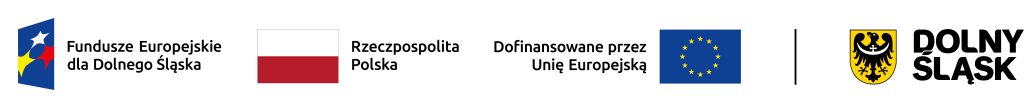 Belka z logotypami: Fundusze Europejskie dla Dolnego Śląska, Rzeczpospolita Polska, Dofinansowane przez Unię Europejską, Dolny Śląsk.